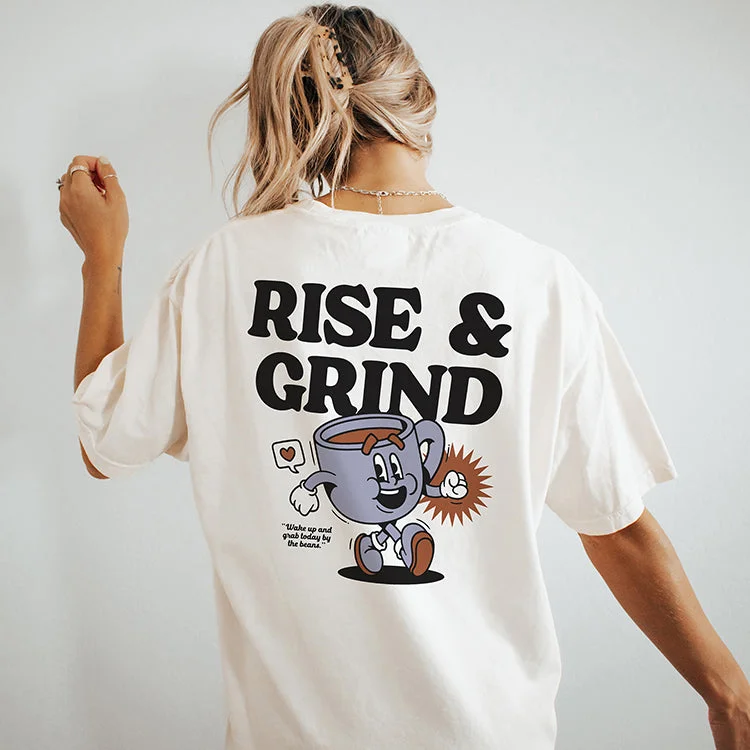 Rise & Grind Graphic Tee Shirt Trendy Print Short Sleeve